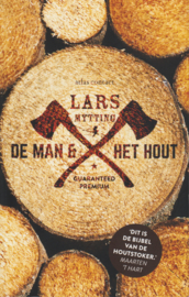 De man en het hout, Lars Mytting