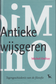 Antieke wijsgeren, Michel Onfray