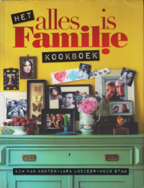 Het Alles is Familie Kookboek, Kim van Kooten, Jara Lucieer en Huib Stam