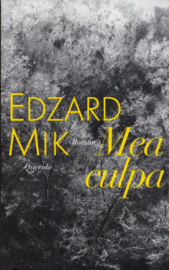 Mea Culpa, Edzard Mik