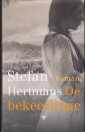 De bekeerlinge, Stefan Hertmans