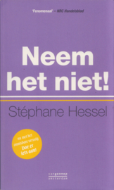 Neem het niet! & Doe er iets aan, Stéphanne Hessel