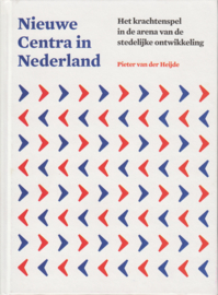 Nieuwe centra in Nederland, Pieter van der Heijde