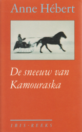 De sneeuw van Kamouraska, Anne Hébert