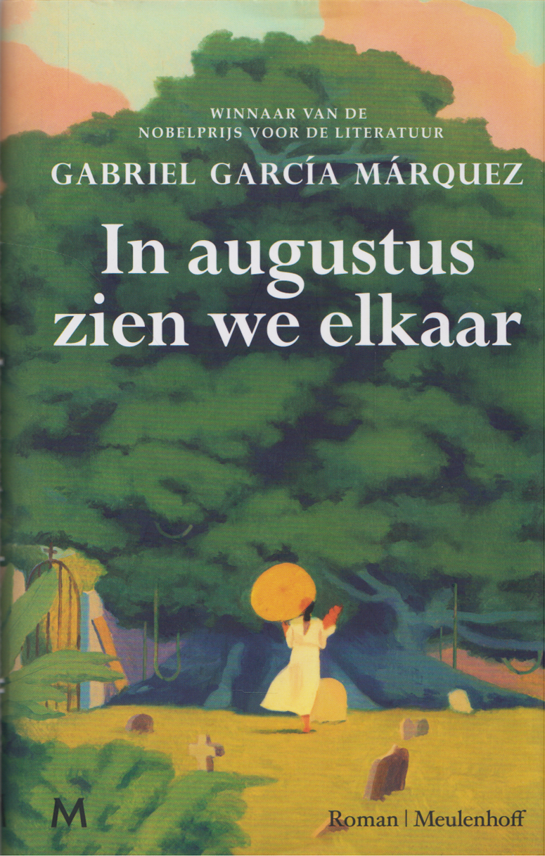 In augustus zien we elkaar, Gabriel García Márquez