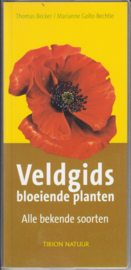 Veldgids bloeiende planten, Thomas Becker en Marianne Golte-Bechtle