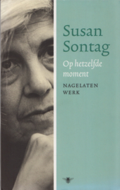 Op hetzelfde moment, Susan Sontag