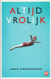 Altijd vrolijk,  Anke Kranendonk