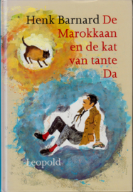 De Marokkaan en de kat van tante Da, Henk Barnard