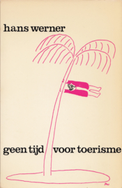 Geen tijd voor toerisme – Hans Werner