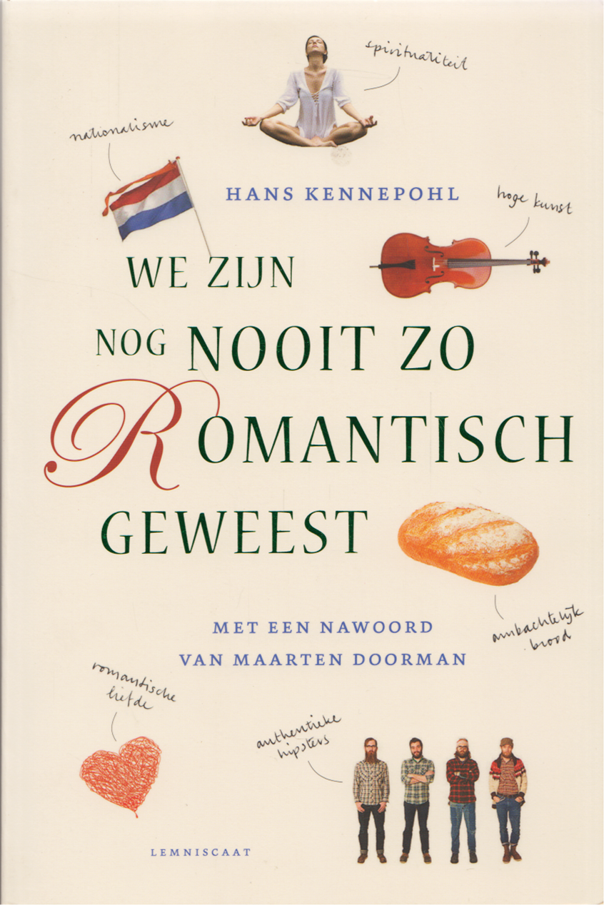 We zijn nog nooit zo romantisch geweest, Hans Kennepohl