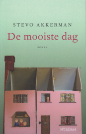 De mooiste dag, Stevo Akkerman