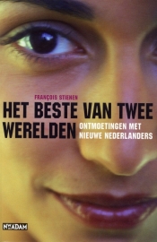 Het beste van twee werelden, Francois Stienen, NIEUW BOEK