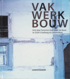 Vakwerkbouw, Coen Eggen