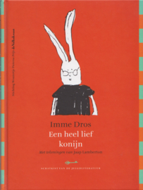 Een heel lief konijn, Imme Dros