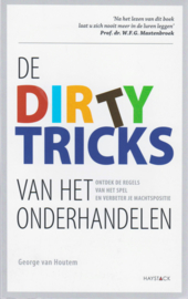 De dirty tricks van het onderhandelen, George van Houtem