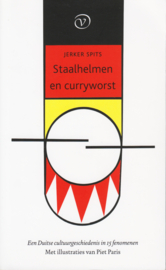 ​Staalhelmen en curryworst, Jerker Spits