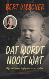 Dat wordt nooit wat! – Bert Visscher