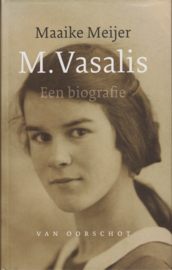 M. Vasalis. Een biografie, Maaike Meijer