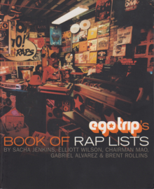 Egotrip's Book of Raplist,  Sacha Jenkins e.a.