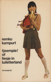 tjeempie! of liesje in luilekkerland, Remco Campert