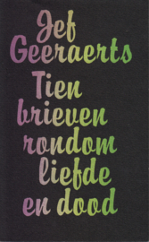 Tien brieven rondom liefde en dood, Jef Geeraerts