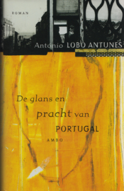 De glans en pracht van Portugal, António Lobo Antunes