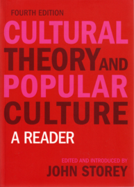 Cultural Theory and Popular Culture, John Storey