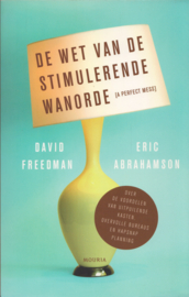 De wet van de stimulerende wanorde, David Freeman en Eric Abrahamson