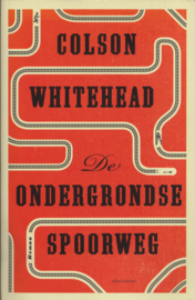 De ondergrondse spoorweg, Colson Whitehead