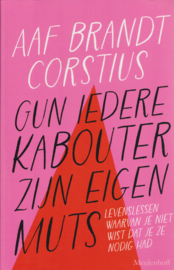 Gun iedere kabouter zijn eigen muts, Aaf Brandt Corstius