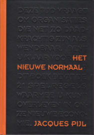 Het nieuwe normaal, Jacques Pijl