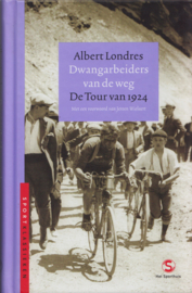 Dwangarbeiders van de weg, Albert Londres