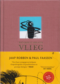Biografie van een vlieg, Jaap Robben & Paul Faassen
