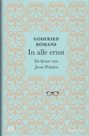 In alle ernst – Godfried Bomans | De keuze van Joost Prinsen