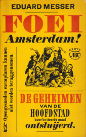 Foei Amsterdam!,  Eduard Messer