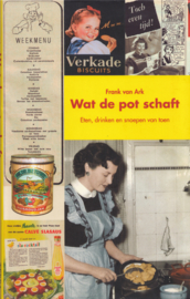 Wat de pot schaft – Frank van Ark