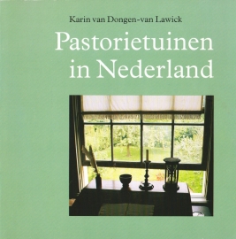 Pastorietuinen in Nederland, Karin van Dongen-van Lawick