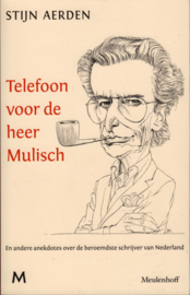 Telefoon voor de heer Mulisch, Stijn Aerden