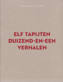 Elf tapijten duizend-en-een verhalen