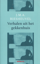 Verhalen uit het gekkenhuis – J.M.A. Biesheuvel
