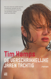 De verschrikkelijke jaren tachtig, Tim Kamps