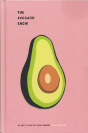 The Avocado Show – Ron Simpson, Julien Zaal & Colette Dike