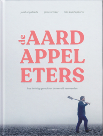 De Aardappeleters, Joris Vermeer en Joost Engelberts