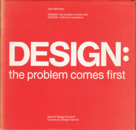 DESIGN the problem comes first, Jens Bernsen
