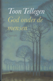 God onder de mensen, Toon Tellegen