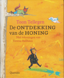 De ONTDEKKING van de HONING, Toon Tellegen