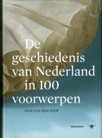 De geschiedenis van Nederland in 100 voorwerpen, Gijs van der Ham