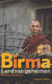 Birma land van geheimen, Minka Nijhuis