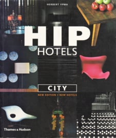 Hip Hotels: City, Herbert Ypma